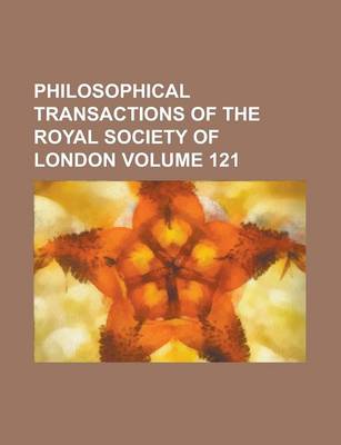 Book cover for Philosophical Transactions of the Royal Society of London Volume 121