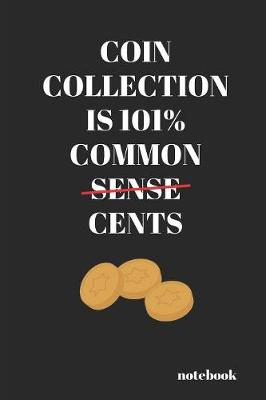 Book cover for Coin Collection Is 101% Common Cents