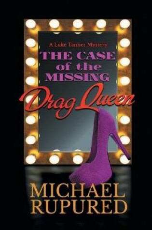 Cover of The Case of the Missing Drag Queen Volume 1