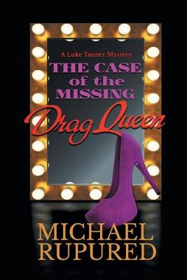 Book cover for The Case of the Missing Drag Queen Volume 1