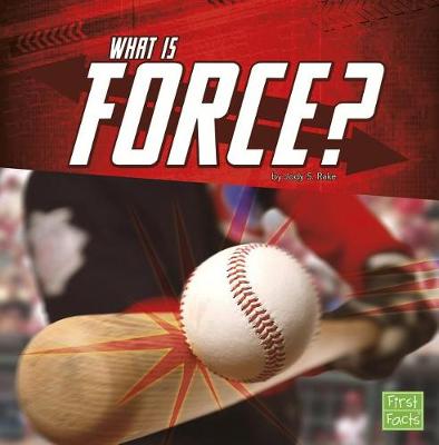 Book cover for What is Force? (Science Basics)