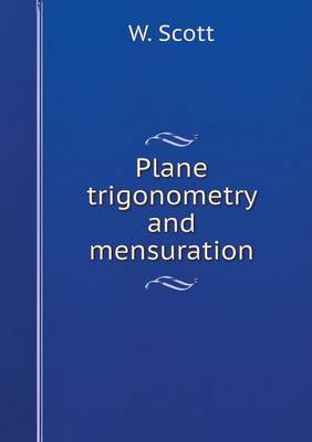 Book cover for Plane trigonometry and mensuration