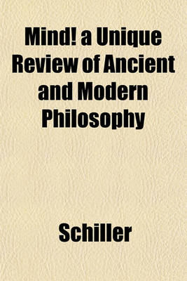 Book cover for Mind! a Unique Review of Ancient and Modern Philosophy