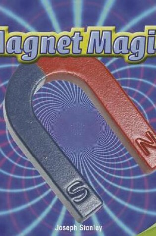 Cover of Magnet Magic!