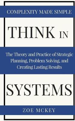 Book cover for Think in Systems