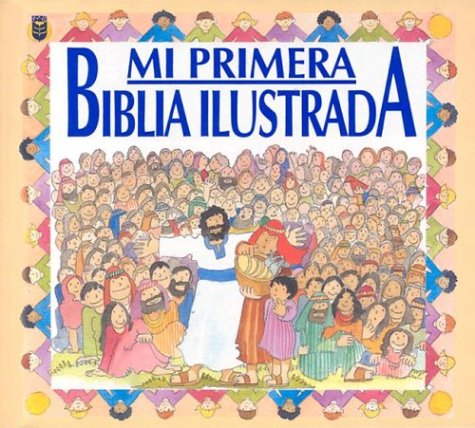 Book cover for Mi Primera Biblia Ilustrada