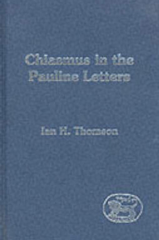 Cover of Chiasmus in the Pauline Letters