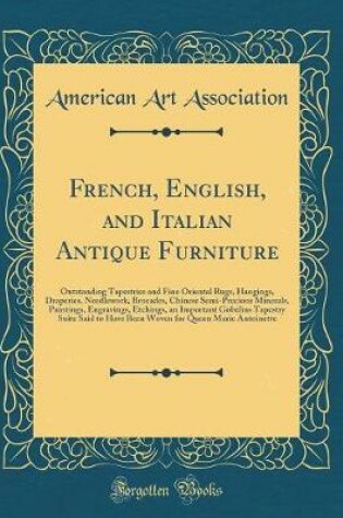 Cover of French, English, and Italian Antique Furniture