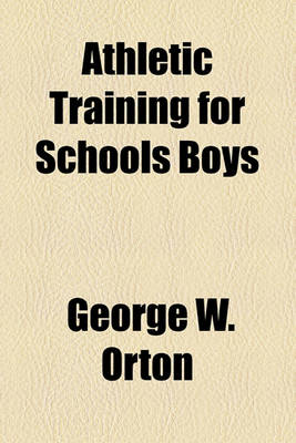 Book cover for Athletic Training for Schools Boys