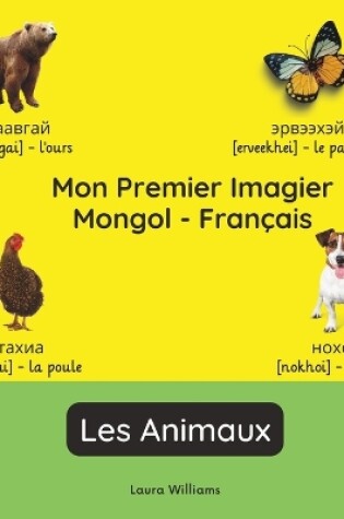 Cover of Mon Premier Imagier Mongol-Français, Les Animaux