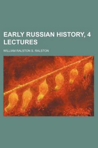 Cover of Early Russian History, 4 Lectures