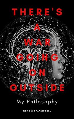 Book cover for There's a War Going on Outside