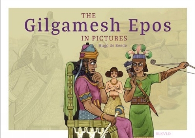 Cover of The Gilgamesh Epos in Pictures