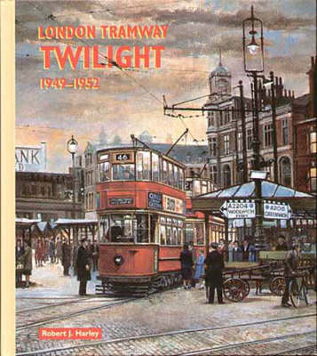 Book cover for London Tramway Twilight