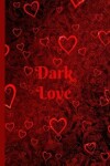 Book cover for Dark Love