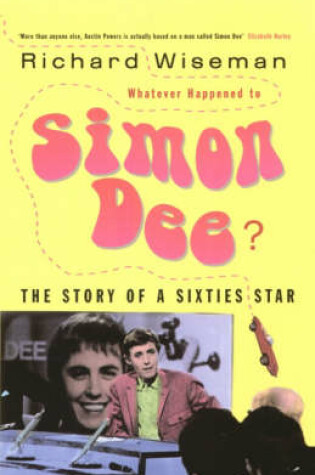 Cover of Whatever Happened to Simon Dee?