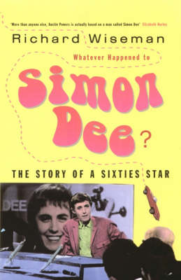 Book cover for Whatever Happened to Simon Dee?