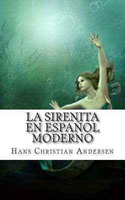 Book cover for La Sirenita En Espanol Moderno