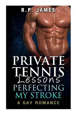 Book cover for Private Tennis Lessons- Perfecting My Stroke