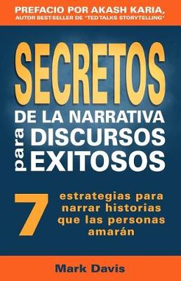 Book cover for Secretos De La Narrativa Para Discursos Exitosos