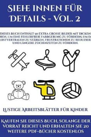 Cover of Lustige Arbeitsblätter für Kinder (Siehe innen für Details - Vol. 2)