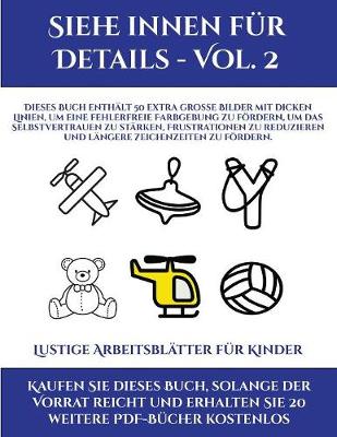 Cover of Lustige Arbeitsblätter für Kinder (Siehe innen für Details - Vol. 2)