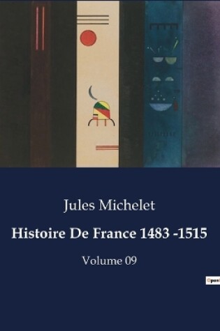 Cover of Histoire De France 1483 -1515
