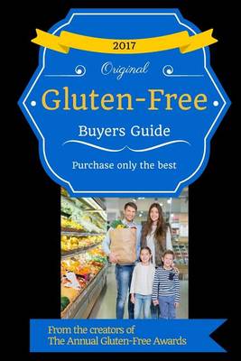 Book cover for 2017 Gluten Free Buyers Guide