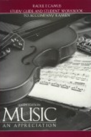 Cover of Student Study Guide for use with Music: An Appreciation