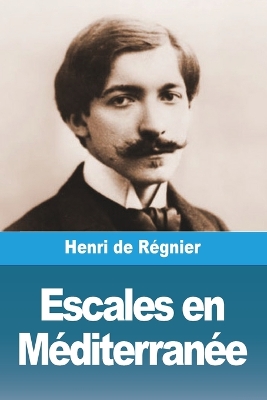 Book cover for Escales en Méditerranée