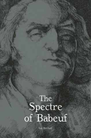 Cover of The Spectre Of Babeuf