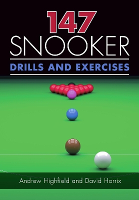 Book cover for 147 Snooker Drills and Exercises