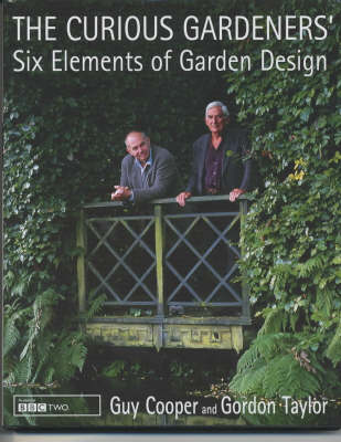 Book cover for The Curious Gardeners' Six Elements of Garden Design