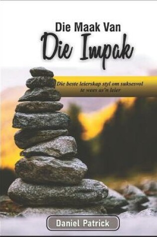 Cover of Die Maak Van Die Impak