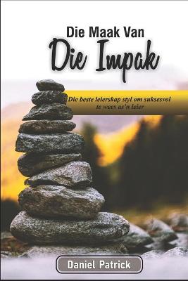 Book cover for Die Maak Van Die Impak