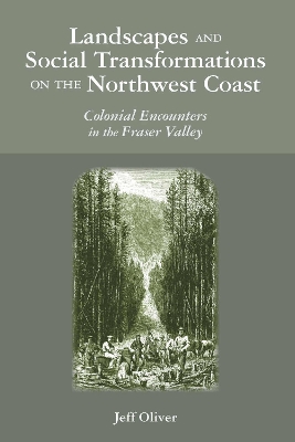 Book cover for Landscapes and Social Transformations on the Northwest Coast