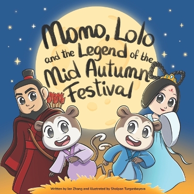 Book cover for Momo, Lolo, and the Legend of the Mid-Autumn Festival
