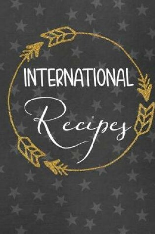 Cover of International Recipes