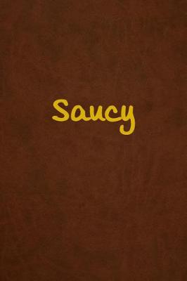 Book cover for Saucy