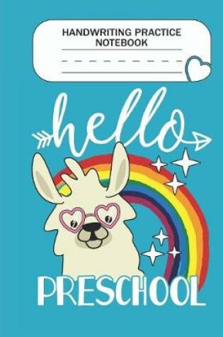 Cover of Handwriting Practice Notebook - Hello Preschool