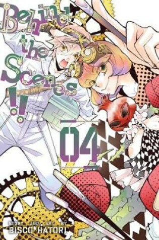 Cover of Behind the Scenes!!, Vol. 4