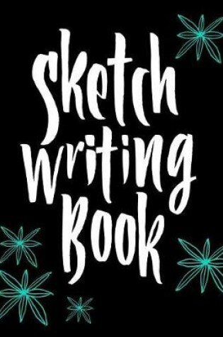 Cover of Sketch Writing Book