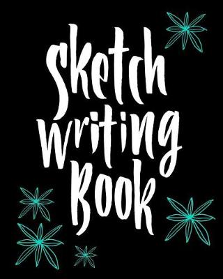 Book cover for Sketch Writing Book