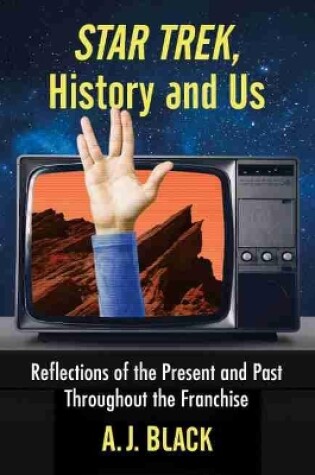 Cover of Star Trek, History and Us