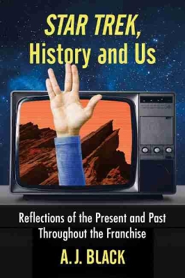 Book cover for Star Trek, History and Us