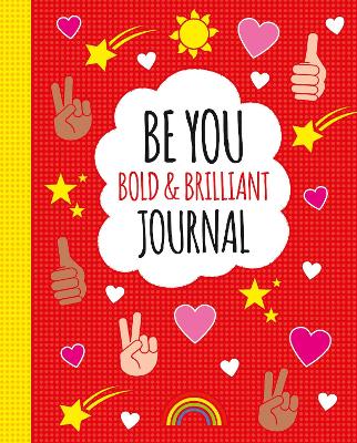 Book cover for Be You: Bold and Brilliant Journal
