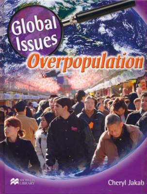 Book cover for Global Issues Overpopulation Macmillan Library