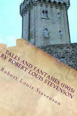 Cover of Tales and fantasies (1905) by Robert Louis Stevenson