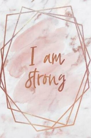 Cover of I Am Strong Notebook