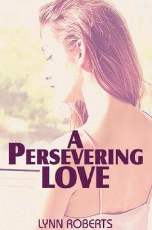 Cover of A Persevering Love